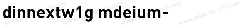 dinnextw1g mdeium字体转换